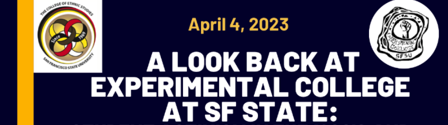 April 4, 2023 A Look Back at Experimental College at SF State